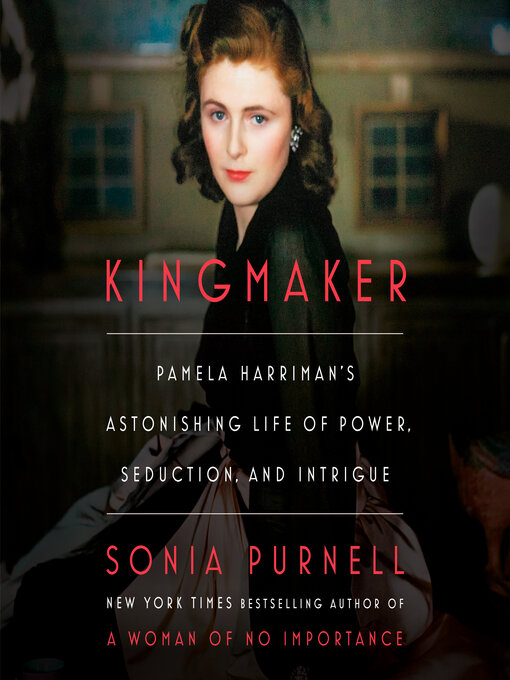 Title details for Kingmaker by Sonia Purnell - Wait list